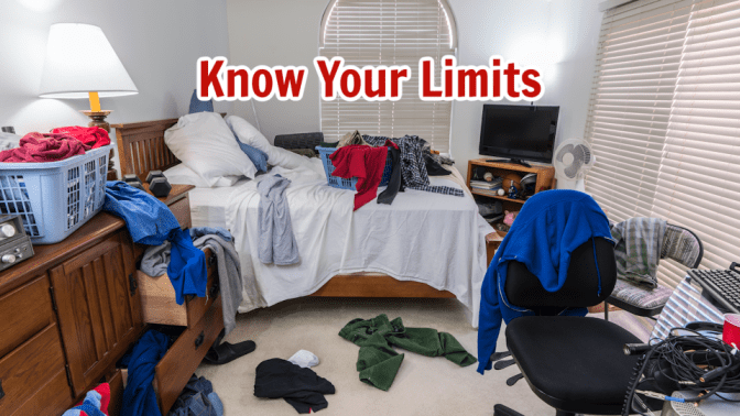 Aimless Clutter turns into hoarding Messy Room, Know Your Limits